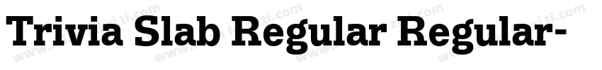 Trivia Slab Regular Regular字体转换